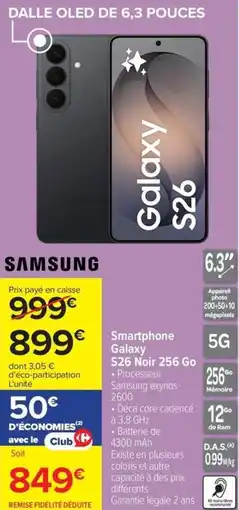 Carrefour Drive SAMSUNG Smartphone galaxy S26 Noir 256 Go offre
