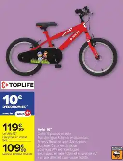 Carrefour Drive TOPLIFE Vélo 16" offre