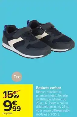 Carrefour Drive Baskets enfant offre