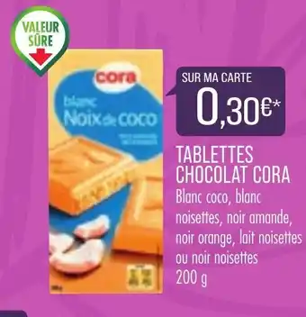 Match Tablettes chocolat cora offre