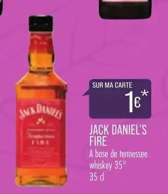 Match Jack daniel's fire offre