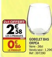 La Foir'Fouille Gobelet bas orpea offre