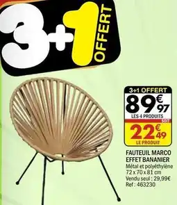 La Foir'Fouille Fauteuil marco effet bananier offre