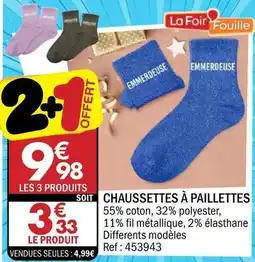 La Foir'Fouille Chaussettes à paillettes offre