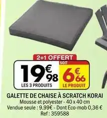 La Foir'Fouille Galette de chaise à scratch offre