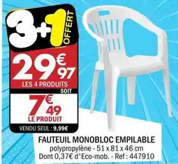 La Foir'Fouille Fauteuil monobloc empilable offre