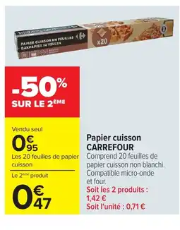 Carrefour CARREFOUR Papier cuisson offre