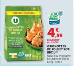 Hyper U BBC U Grignottes de poulet roti offre