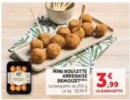 Hyper U DEMOIZET Mini Boulette Ardenaise offre