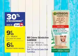 Carrefour GARNIER BB Crème SkinActive offre