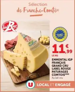 Hyper U Label Rouge Emmental IGP Français Grand Cru offre