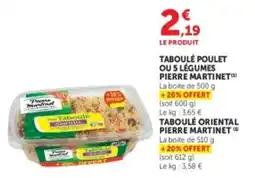 Hyper U Pierre Martinet Taboulé Poulet offre