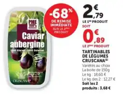 Hyper U CRUSCANA Caviar aubergine offre