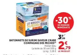 Hyper U Compagnie des Peches Batonnets de surimi saveur crabe offre
