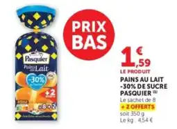 Hyper U Pasquier Pains au Lait offre