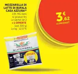 Hyper U CASA AZZURA Mozzarella di latte di bufala offre