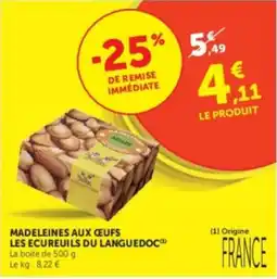 Hyper U LES ECUREUILS DU LANGUEDOC MADELEINES AUX ŒUFS offre