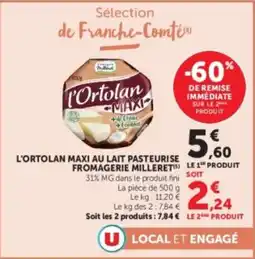 Hyper U l'Ortolan MAXI offre