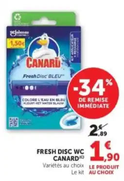 Hyper U CANARD Fresh Disc WC offre
