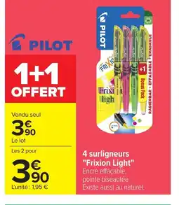 Carrefour PILOT 4 surligneurs Frixion Light offre