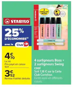 Carrefour STABILO 4 surligneurs Boss + 2 surligneurs Swing cool offre