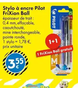 TEDi PILOT Stylo à encre Frixion Ball offre