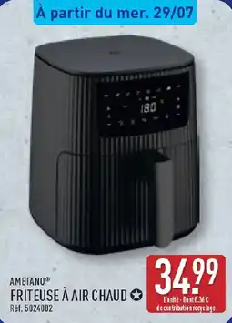 ALDI AMBIAINO FRITEUSE À AIR CHAUD offre