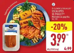 ALDI ST-CLÉMENT LE VOLAILLER ESCALOPES DE POULET offre