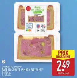 ALDI LA CUISINE DES SAVEURS PÂTÉ EN CROÛTE JAMBON PISTACHE offre