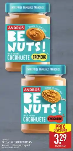 ALDI ANDROS PÂTE À TARTINER BENUTS offre
