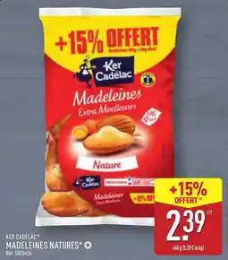 ALDI Ker Cadelac Madeleines offre