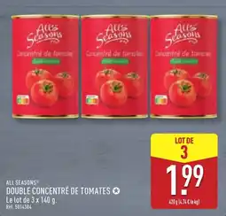 ALDI All Seasons Double concentré de tomates offre