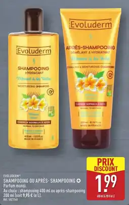 ALDI Evoluderm Shampooing ou après-shampooing offre