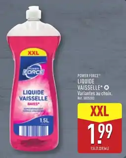 ALDI POWER FORCE LIQUIDE VAISSELLE offre