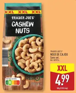 ALDI TRADER JOE'S NOIX DE CAJOU offre
