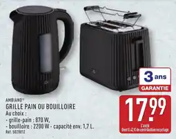 ALDI AMBIAANO GRILLE PAIN OU BOUILLOIRE offre