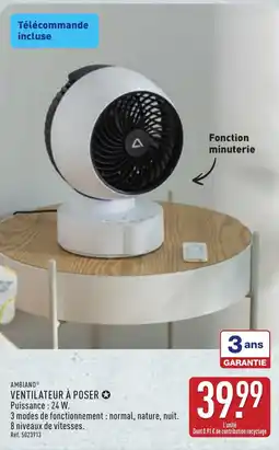 ALDI AMBiano VENTILATEUR À POSER offre