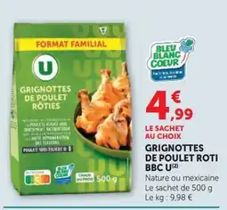 U Express BBC U Grignottes de poulet roti offre