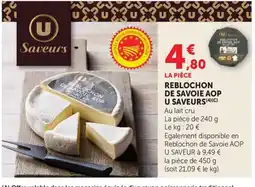 U Express U Saveurs Reblochon de Savoie AOP offre
