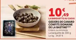 U Express Domaine de la Bastine Gesiers de canard confits offre