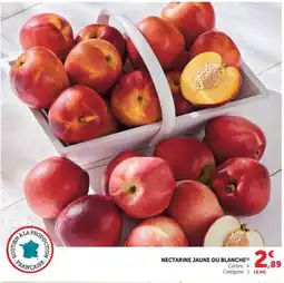 Hyper U NECTARINE JAUNE OU BLANCHE offre