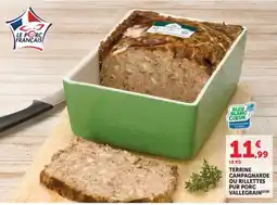 Hyper U Terrine Campagnarde ou Rillettes Pur Porc Vallegrain offre