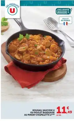 Hyper U U Rougail saucisse u ou poulet basquaise au piment d'espelette offre