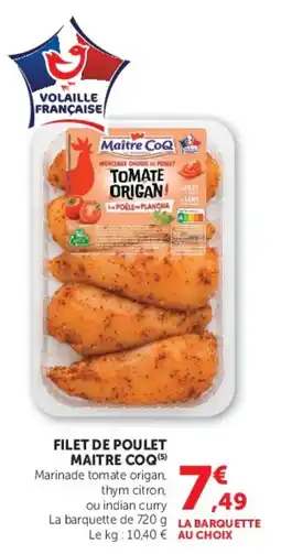 Super U Maitre CoQ Filet de poulet offre