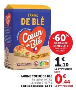 Hyper U Cœur de Blé Farine de Blé offre