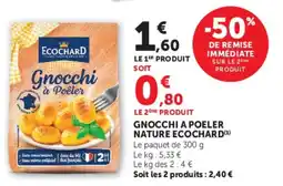 Super U ECOCHARD Gnocchi à Poêler offre