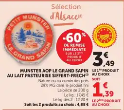 Super U MUNSTER AOP LE GRAND SAPIN offre