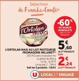 Super U l'Ortolan MAXI offre