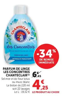 Super U CHANTECLAIR Les Concentrés offre