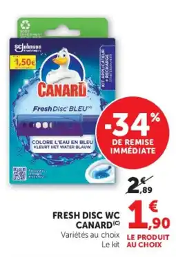 Super U CANARD Fresh Disc WC offre